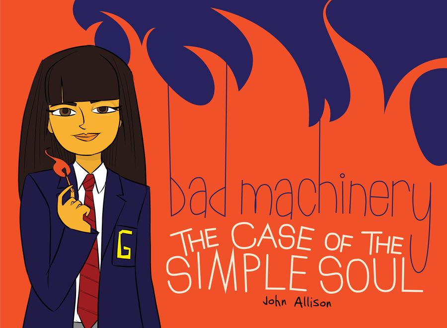 Bad Machinery v03 - The Case of the Simple Soul (2014)