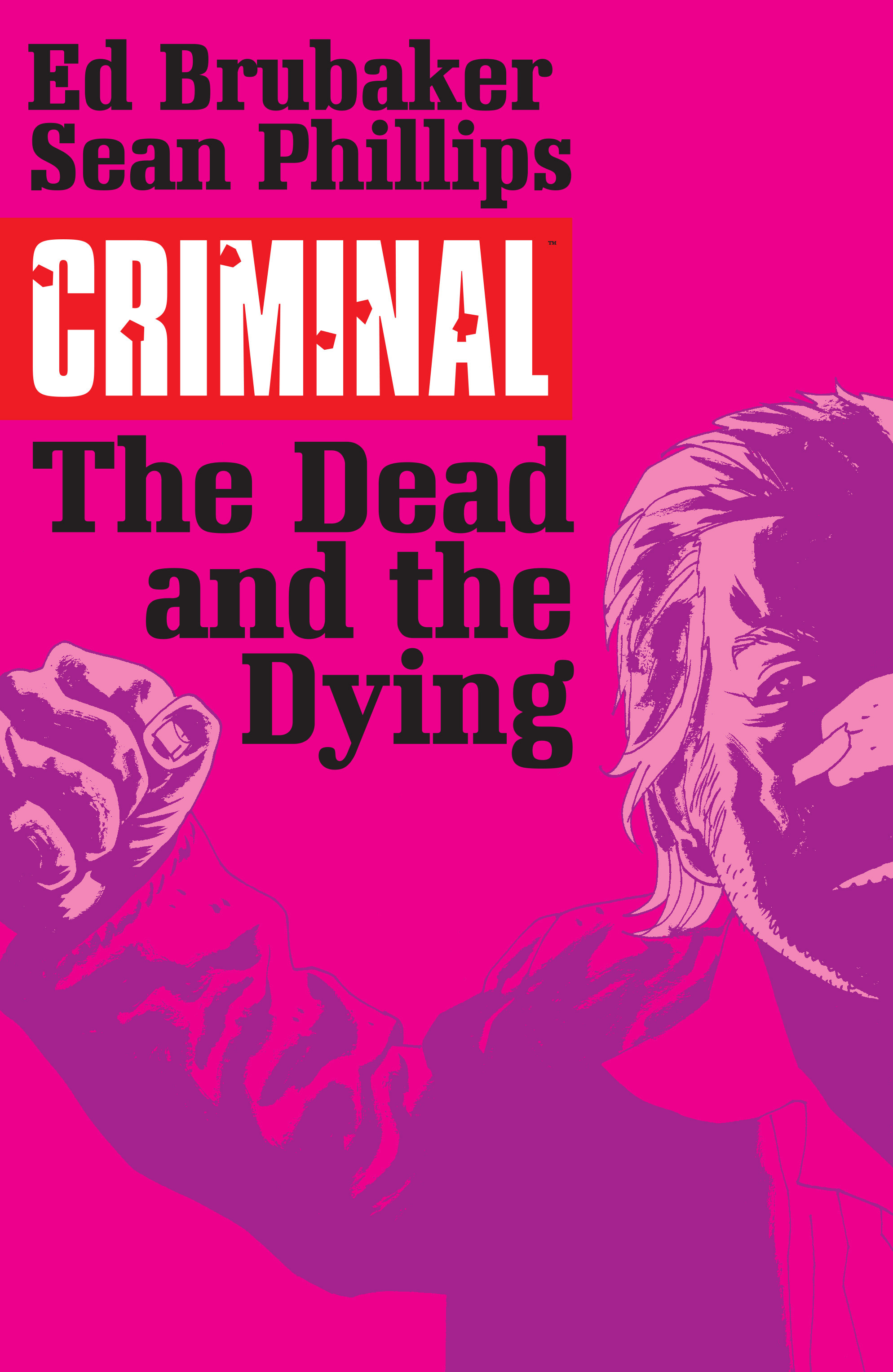 Criminal v03 - The Dead and the Dying (2015) (Digital) (Zone-Empire)
