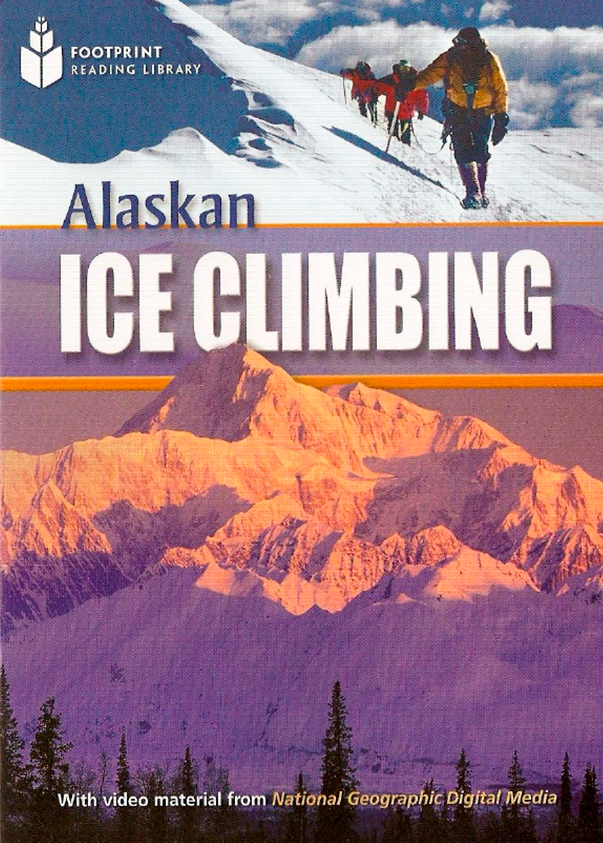 Footprint (Reading Library) - 10 Alaskan Ice Climbing