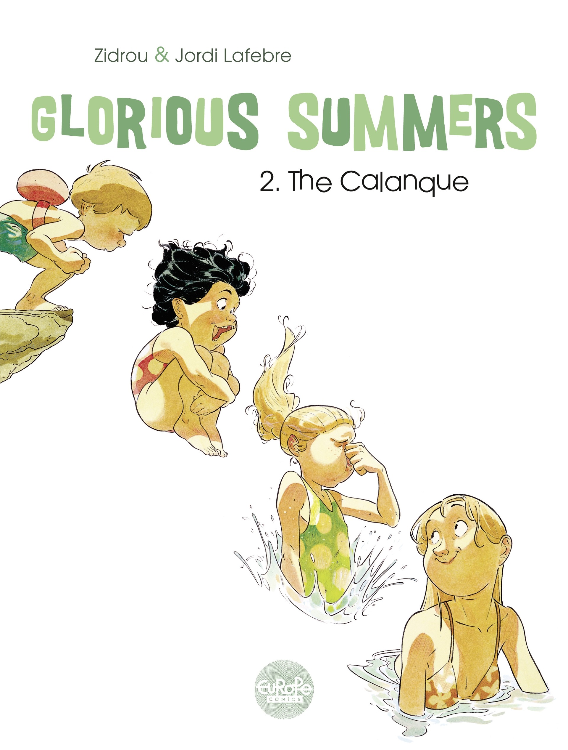 Glorious Summers 02 - The Calanque (2018)